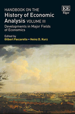 Handbook on the History of Economic Analysis Volume III - 