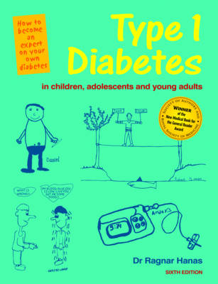 6th Edition Type 1 Diabetes in Children, Adolescents and Young Adults - 6th Edn - Ragnar Hanas