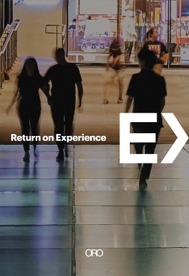 Return on Experience - Tim Kobe, Roger Lehman