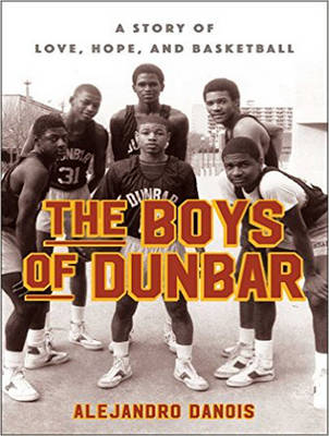 The Boys of Dunbar - Alejandro Danois