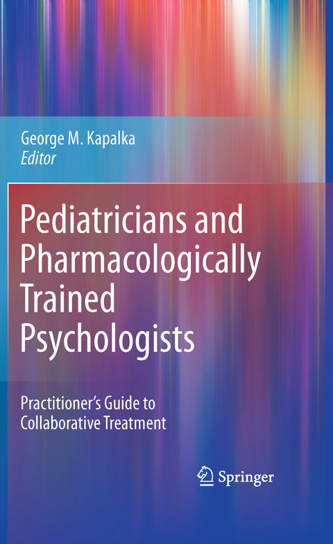 Pediatricians and Pharmacologically Trained Psychologists - 