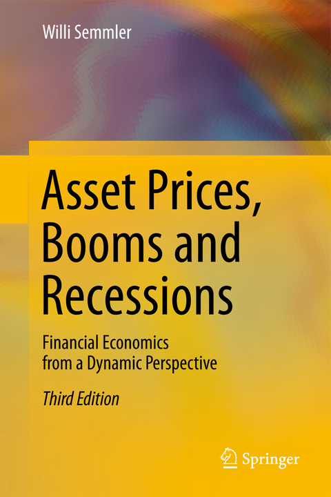 Asset Prices, Booms and Recessions - Willi Semmler