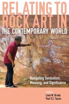 Relating to Rock Art in the Contemporary World - 