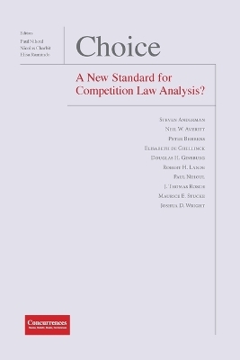 Choice - A New Standard for Competition Law Analysis? - 