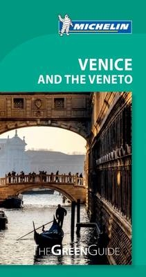 Venice and the Veneto - Michelin Green Guide