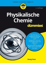 Physikalische Chemie für Dummies - Georg Heun