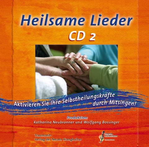 Heilsame Lieder 2 - Wolfgang Bossinger, Katharina Neubronner