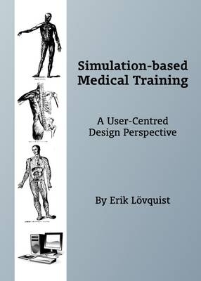 Simulation-based Medical Training - Erik Lövquist