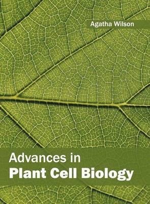 Advances in Plant Cell Biology - 