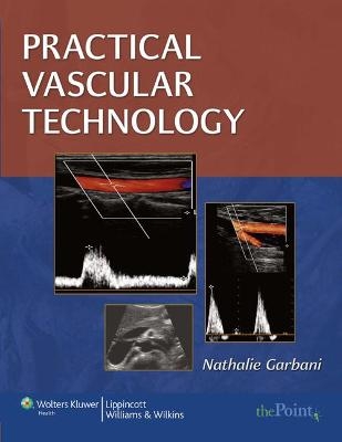 Practical Vascular Technology - Nathalie Garbani