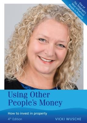 Using Other People's Money - Vicki Wusche