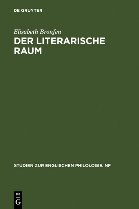 Der literarische Raum - Elisabeth Bronfen