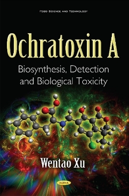 Ochratoxin A - Professor Dr Wentao Xu