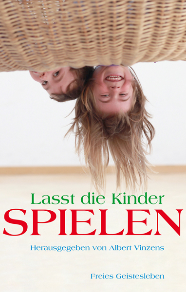 Lasst die Kinder spielen - 