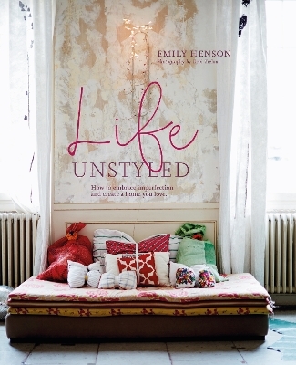 Life Unstyled - Emily Henson