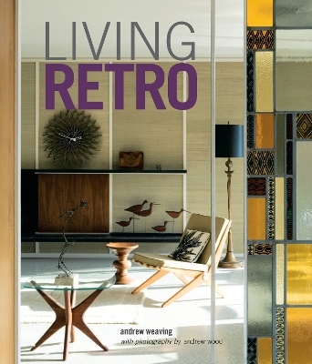 Living Retro - Andrew Weaving