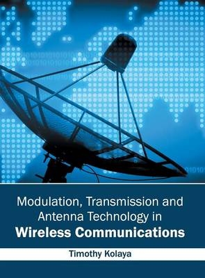 Modulation, Transmission and Antenna Technology in Wireless Communications - 