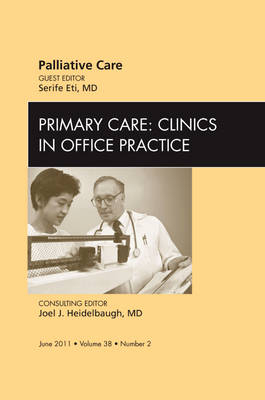 Palliative Care, An Issue of Primary Care Clinics in Office Practice - Serife Eti Karakas