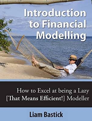 Introduction to Financial Modelling - Liam Bastick