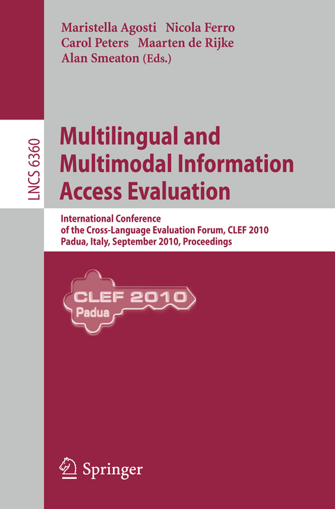 Multilingual and Multimodal Information Access Evaluation - 