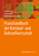 Praxishandbuch der Kreislauf- und Rohstoffwirtschaft - 