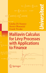 Malliavin Calculus for Lévy Processes with Applications to Finance - Giulia Di Nunno, Bernt Øksendal, Frank Proske