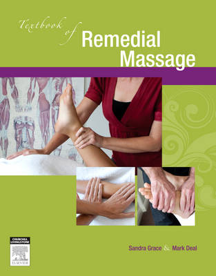 Textbook of Remedial Massage - Sandra Grace, Jane Graves