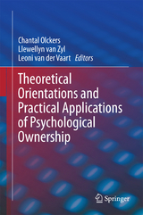 Theoretical Orientations and Practical Applications of Psychological Ownership - 