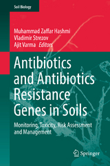 Antibiotics and Antibiotics Resistance Genes in Soils - 