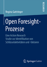 Open Foresight-Prozesse - Regina Gattringer