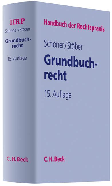 Grundbuchrecht - Hartmut Schöner, Kurt Stöber