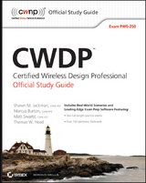 CWDP Certified Wireless Design Professional Official Study Guide -  Marcus Burton,  Thomas W. Head,  Shawn M. Jackman,  Matt Swartz