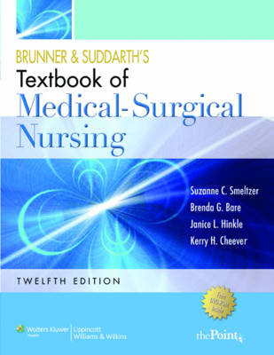 Brunner and Suddarth's Textbook of Medical Surgical Nursing - Suzanne C. Smeltzer, Brenda G. Bare, Janice L. Hinkle, Kerry H. Cheever