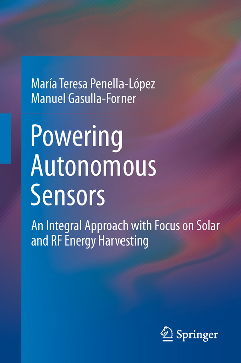 Powering Autonomous Sensors - María Teresa Penella-López, Manuel Gasulla-Forner