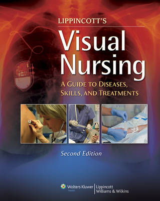 Lippincott's Visual Nursing -  Lippincott