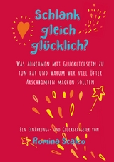 Schlank gleich glücklich? - Romina Scalco