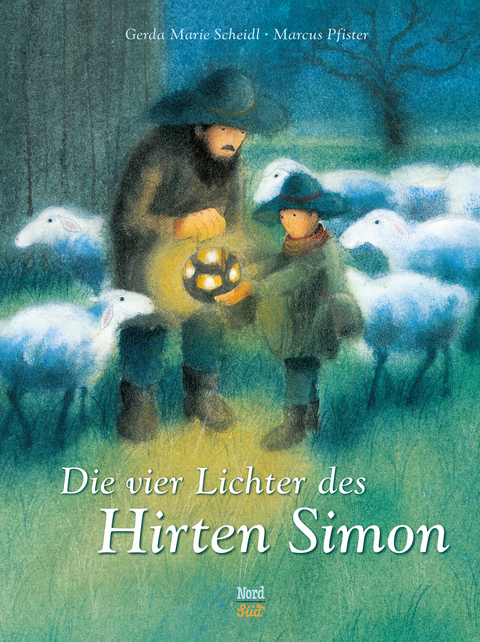 Die vier Lichter des Hirten Simon - Gerda Marie Scheidl