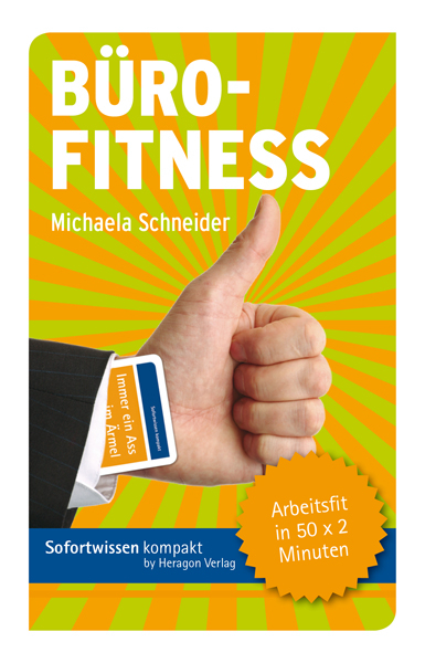 Sofortwissen kompakt: Bürofitness - Michaela Schneider