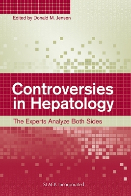 Controversies in Hepatology - Donald M. Jensen