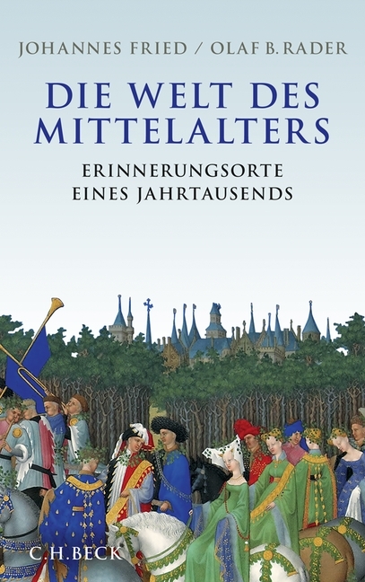 Die Welt des Mittelalters - 