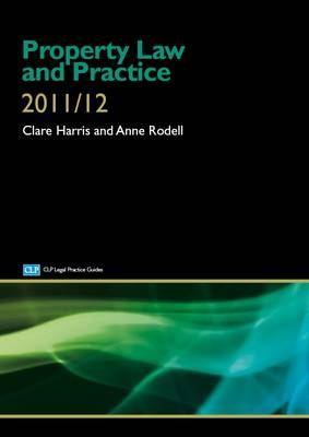 Property Law and Practice - Anne Rodell, Clare Harris