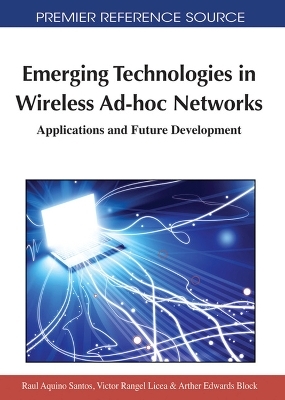 Emerging Technologies in Wireless AD-hoc Networks - 