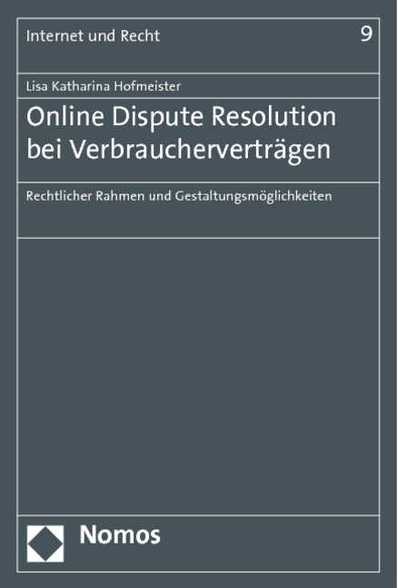 Online Dispute Resolution bei Verbraucherverträgen - Lisa Katharina Hofmeister