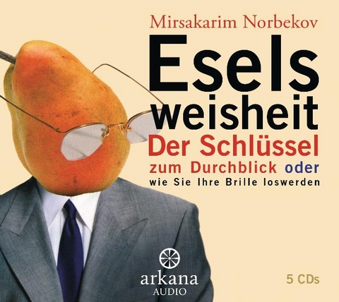 Eselsweisheit - Mirsakarim Norbekov