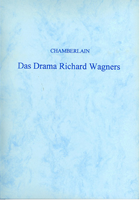 Das Drama Richard Wagners - Houston S Chamberlain