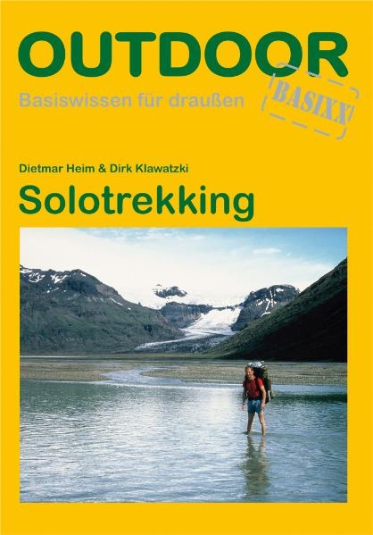 Solotrekking - Dietmar Heim, Dirk Klawatzki