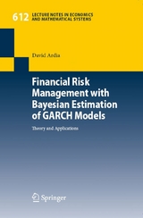 Financial Risk Management with Bayesian Estimation of GARCH Models - David Ardia