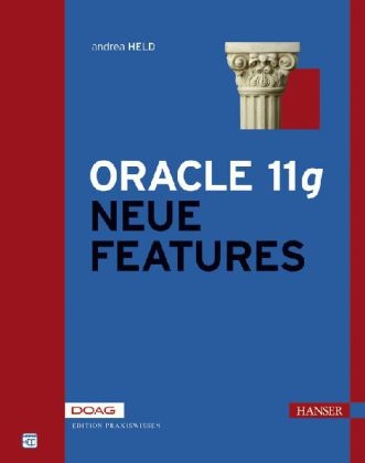 Oracle Database 11g Neue Features - Andrea Held