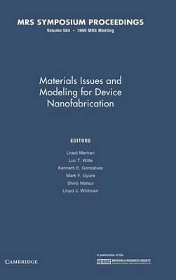 Materials Issues and Modeling for Device Nanofabrication: Volume 584 - 