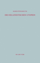 Die hellenistischen Utopien - Marek Winiarczyk